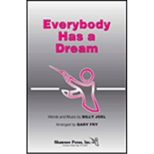 Everybody Has A Dream P