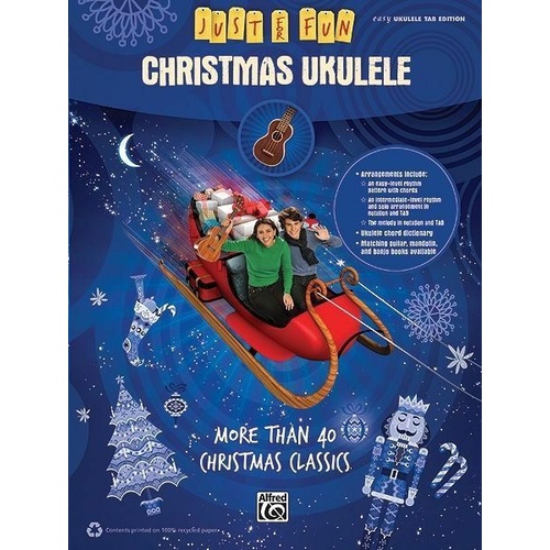 Just For Fun Christmas Ukulele - More Than 40 Christmas Classics Book