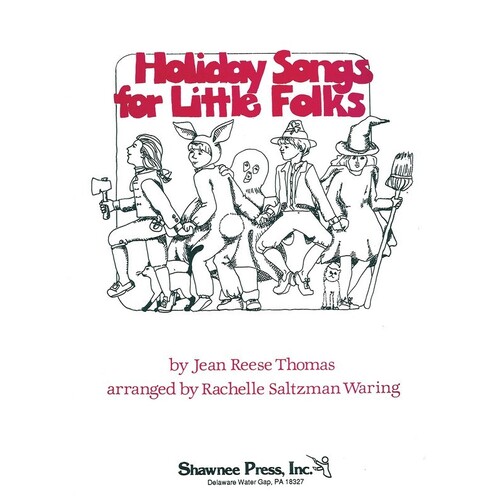 Holiday Songs For Little Folks Unison