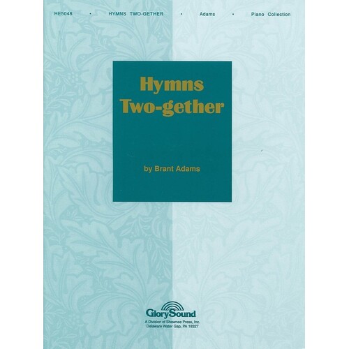 Hymns Two-Gether Two Gether Piano Book 