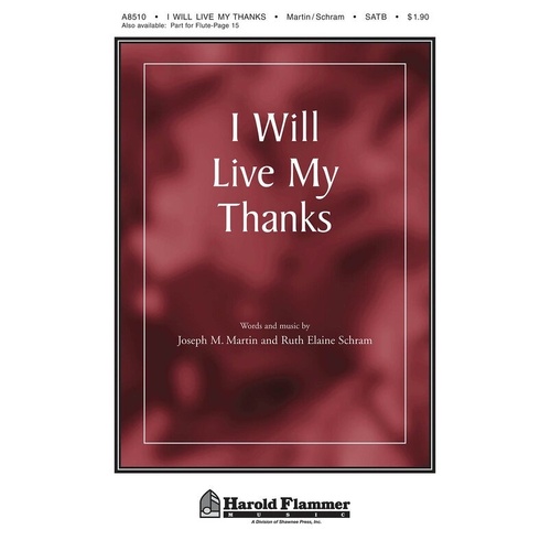 I Will Live My Thanks Choral Score by Shawnee Press