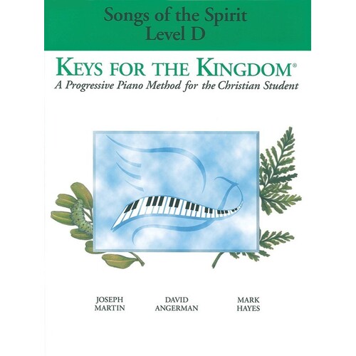 Keys For The Kingdom Level D Songs Of Spirit Pia