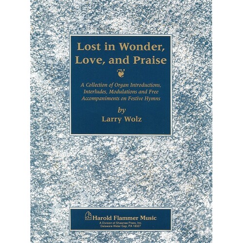 Lost In Wonder Love And Praise