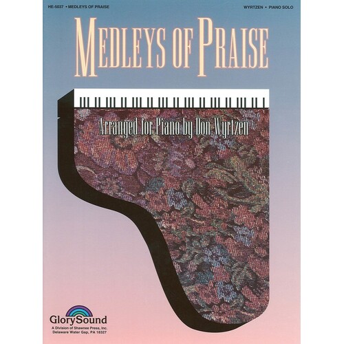 Medleys Of Praise Piano 