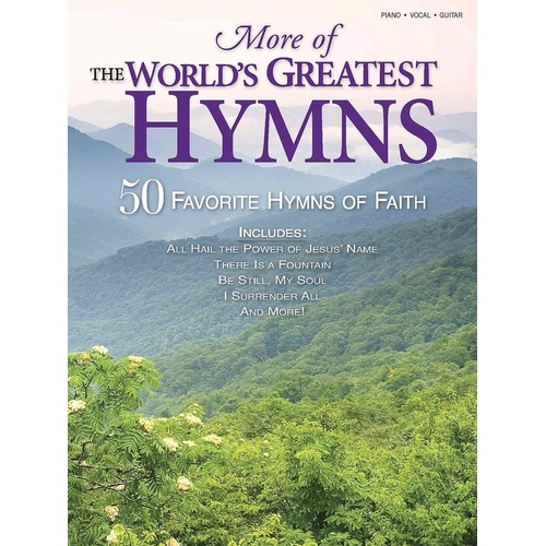 More Of The Worlds Greatest Hymns 50 Favorite Fa