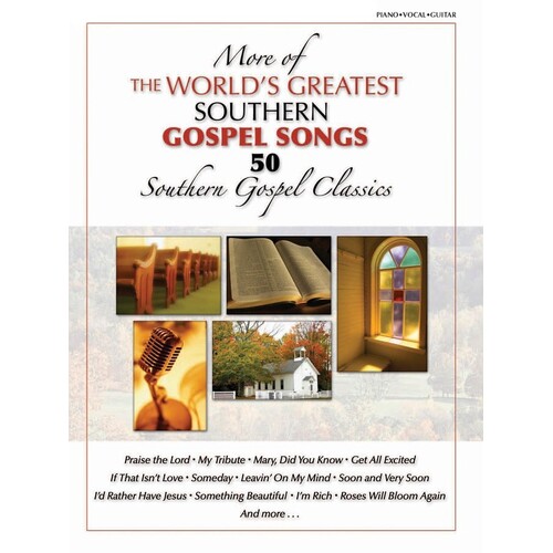 More Of The Worlds Greatest Southern Gospel Song