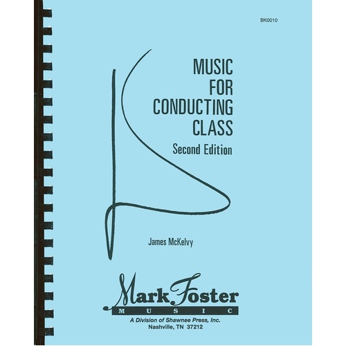 Music For Conducting Class 2nd Edition Textbook