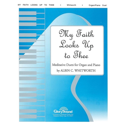 My Faith Looks Up To Thee Org Pn 1 Book