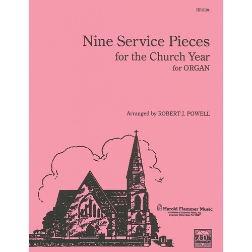 Nine Service Pieces For The Church Year Organ 