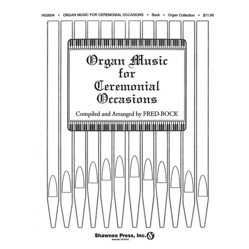Organ Music For Ceremonial Occasions Organ-Secul 