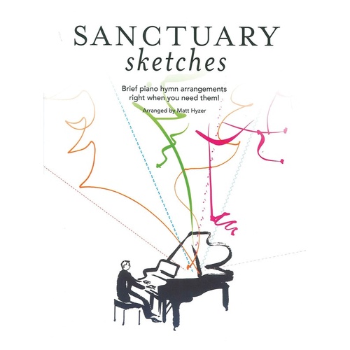 Sanctuary Sketches Piano Collection 