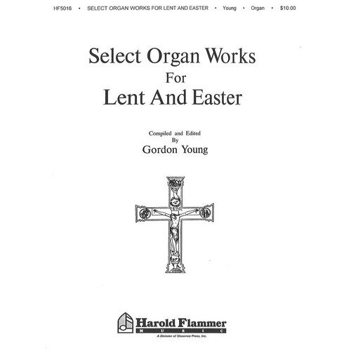 Select Organ Works For Lent And Easter Org Coll 