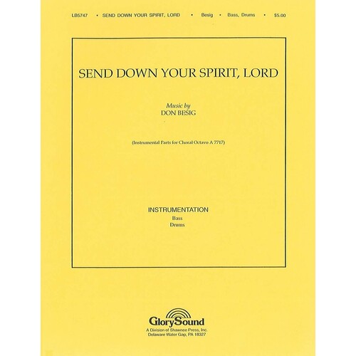 Send Down Your Spirit Lord Bs Drms