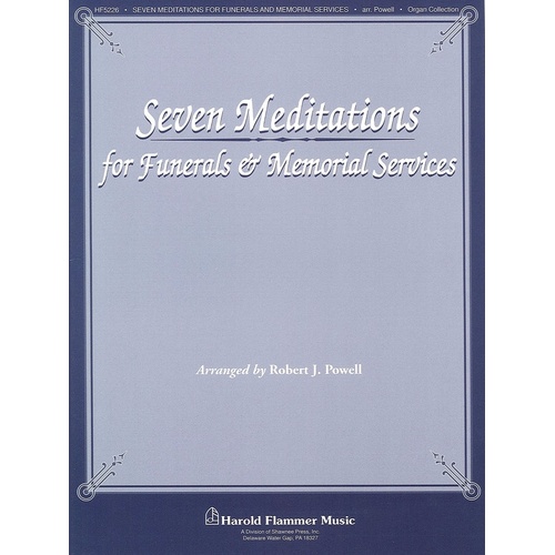 Seven Meditations For Funerals Memorial Ser Orga