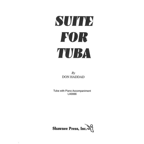 Haddad Suite for Tuba and Piano by Shawnee Press, 16 Pages