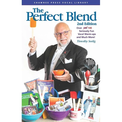 Perfect Blend Seriously Fun Vocal Warm Ups Book