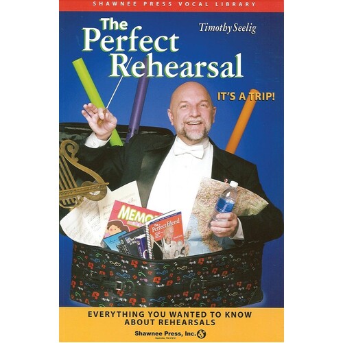 Perfect Rehearsal Everything You Wanted To Know