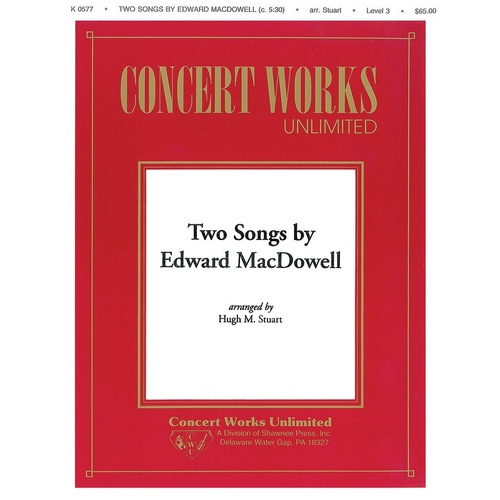 Two Songs By Edward Macdowell Concert Band 