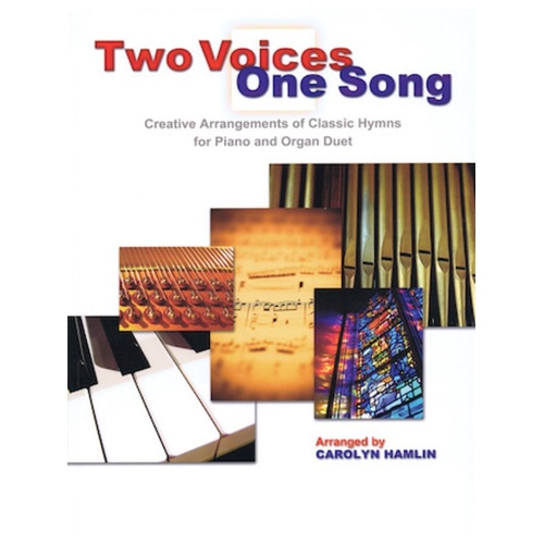 Two Voices One Song Piano/Organ Duet