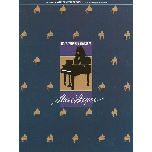 Well Tempered Praise 2 Piano Collection (Softcover Book)