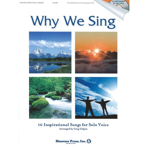 Why We Sing: 10 Inspirational Songs For The Solo