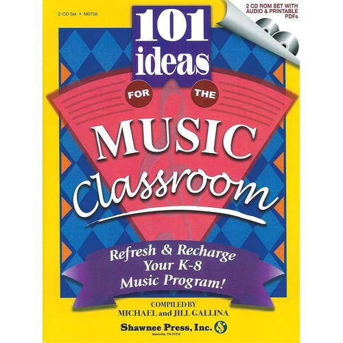 101 Ideas for the Music Classroom Book with 2 CDs Set