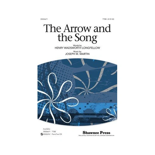 The Arrow and the Song TTBB Choral Arrangement by Shawnee Press