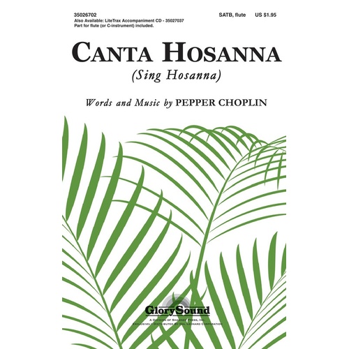 Canta Hosanna SATB With Flute (Octavo)