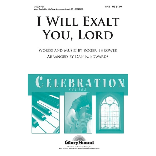 I Will Exalt You Lord SAB (Octavo)