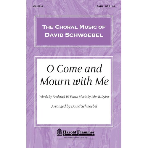 O Come And Mourn With Me SATB (Octavo)