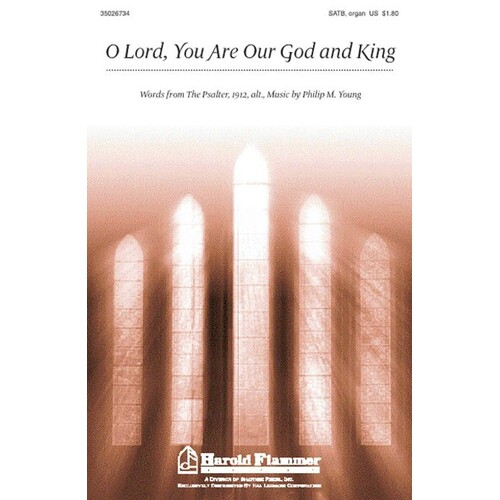 O Lordyou Are Our God And King SATB/Organ (Octavo)