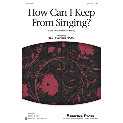 How Can I Keep From Singing SSA (Octavo)