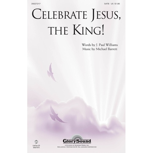 Celebrate Jesus The King SATB (Octavo)