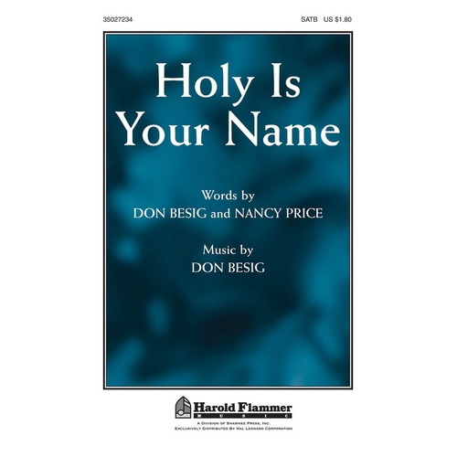 Holy Is Your Name SATB (Octavo)
