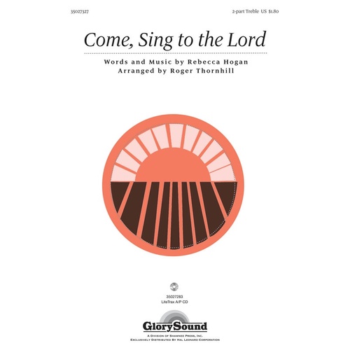 Come Sing To The Lord 2Pt (Octavo)