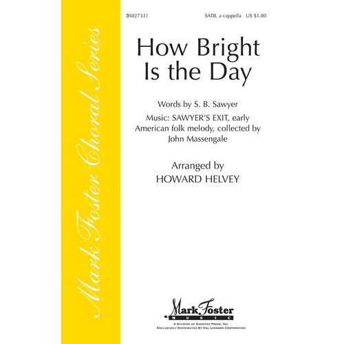 How Bright Is The Day SATB (Octavo)