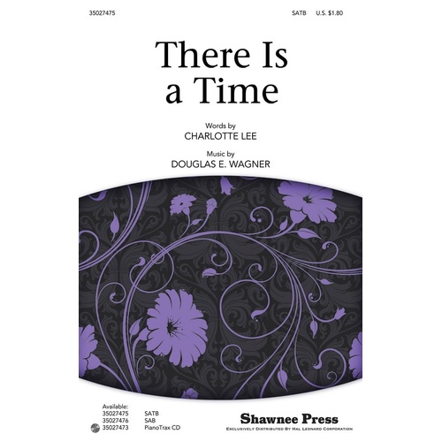 There Is A Time SATB (Octavo)
