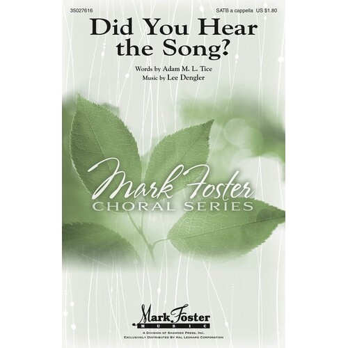 Did You Hear The Song SATB (Octavo)