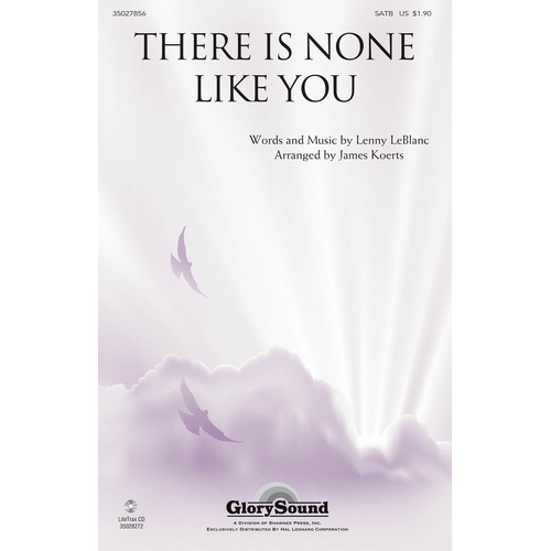 There Is None Like You SATB (Octavo)