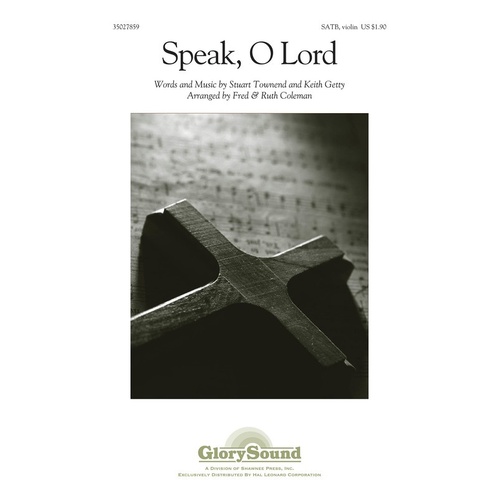 Speak O Lord SATB (Octavo)