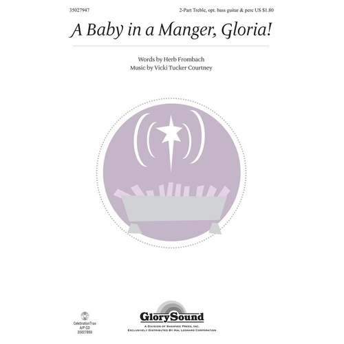 Baby In A Manger Gloria 2Pt (Octavo)