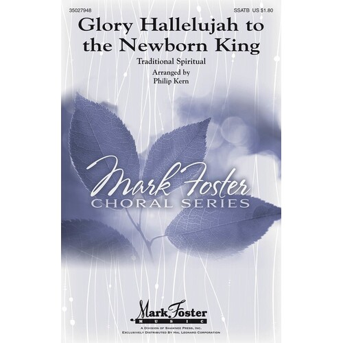 Glory Hallelujah To The Newborn King SSATB (Octavo)