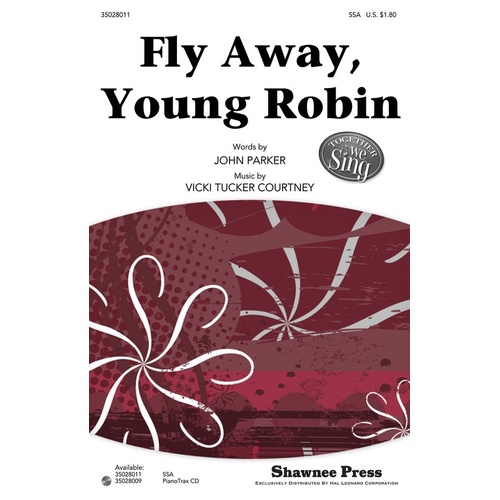Fly Away Young Robin SSA (Octavo)