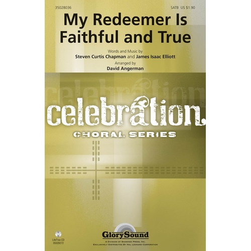 My Redeemer Is Faithful And True SATB (Octavo)