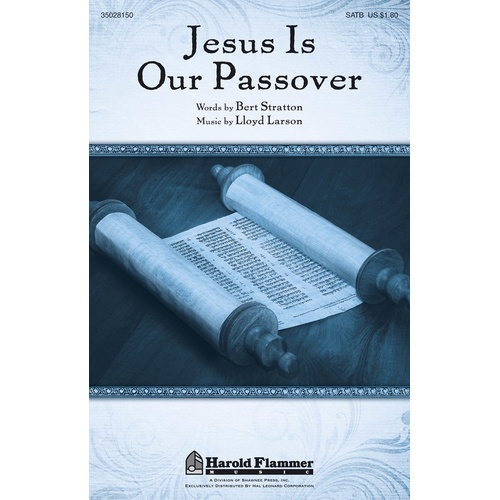 Jesus Is Our Passover SATB (Octavo)