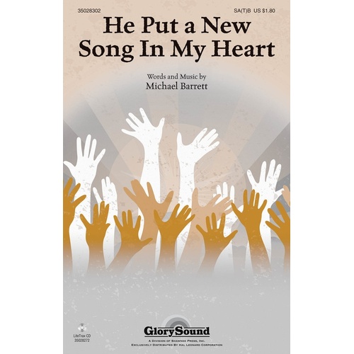 He Put A New Song In My Heart SATB (Octavo)