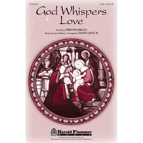 God Whispers Love SATB (Octavo)
