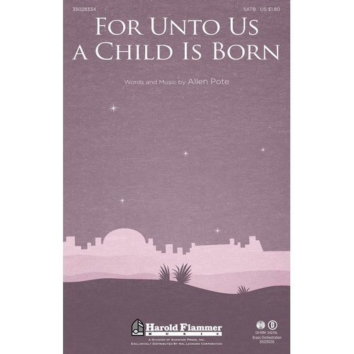 For Unto Us A Child Is Born SATB (Octavo)