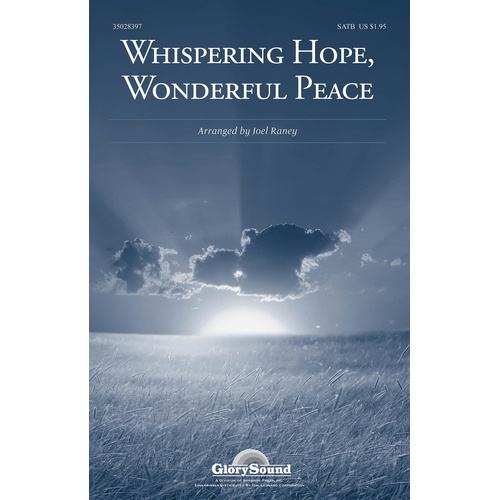 Whispering Hope Wonderful Peace SATB (Octavo)