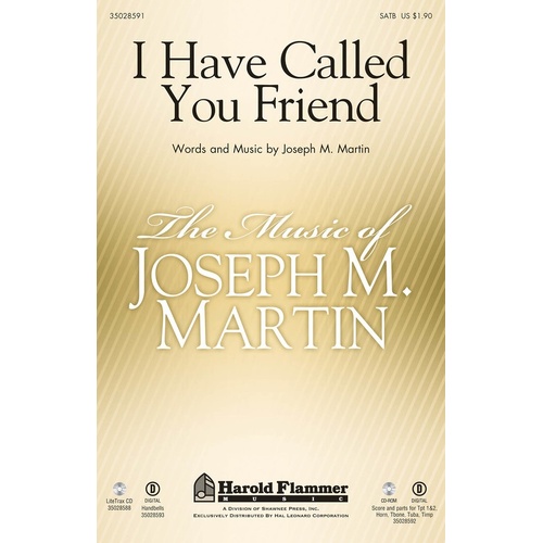 I Have Called You Friend SATB (Octavo)